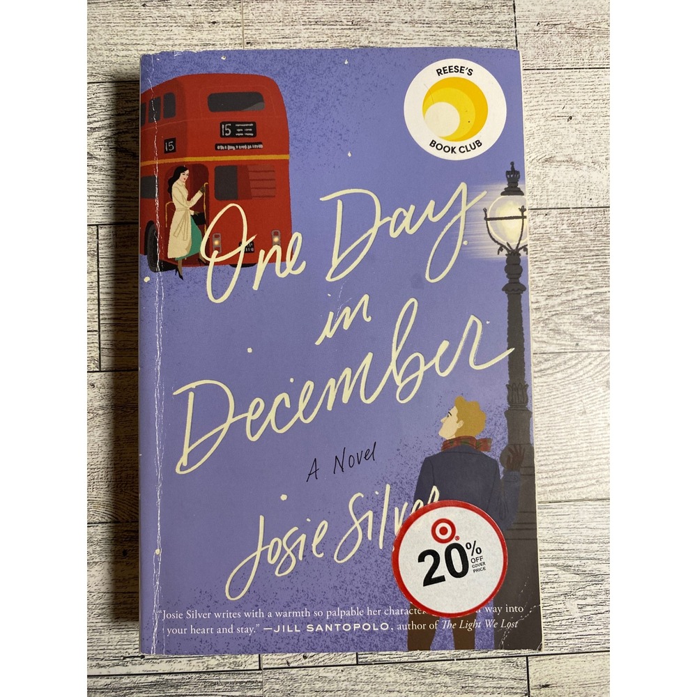 One Day in December Josie Silver 2018 Trade Paperback Romance Novel Reese Book C